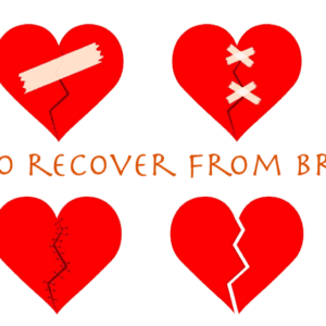 How To Recover From Breakup